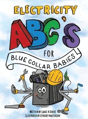 ABC's for Blue Collar Babies 1