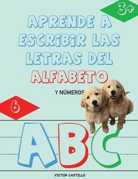 bokomslag Aprende a Escribir las Letras del Alfabeto y Nmeros-Libro Infantil (Letra Grande)