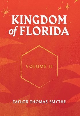 bokomslag Kingdom of Florida, Volume II