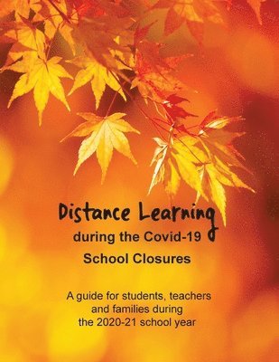 David Daniels - Distance Learning during the Covid-19 School Closures, Häftad