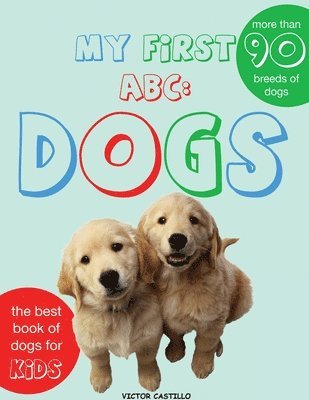 My First Dogs ABC 1