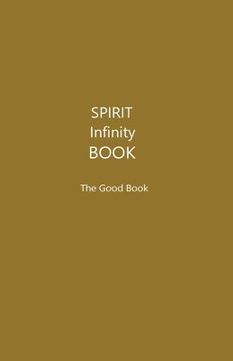 bokomslag The Spirit Infinity Book (Khaki Cover)