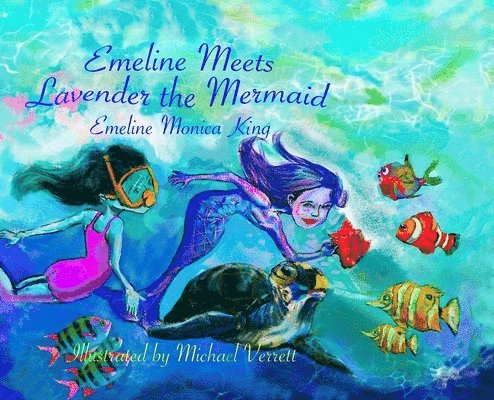 Emeline Meets Lavender the Mermaid 1