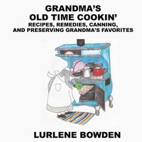 bokomslag Grandma's Old Time Cookin'