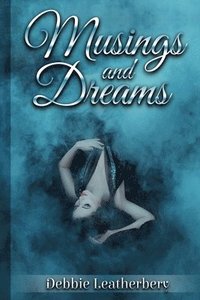 bokomslag Musings And Dreams