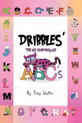 Dribbles' The All-Knowing Cat ABC's 1