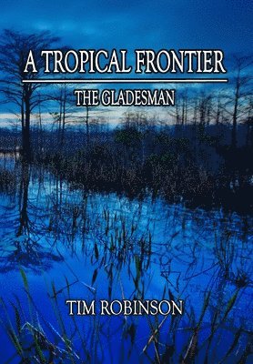 A Tropical Frontier 1