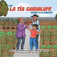 bokomslag Cmo la ta Guadalupe venci a la diabetes