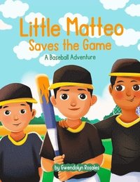 bokomslag Little Matteo Saves the Game