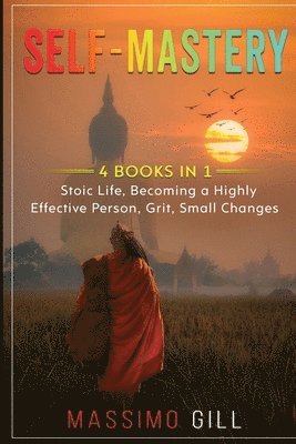 Massimo Gill - Self-Mastery, Häftad