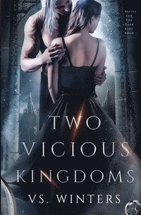 bokomslag Two Vicious Kingdoms