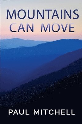 Mountains Can Move 1