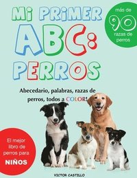 bokomslag Mi Primer &quot;Raza de Perros&quot; ABC