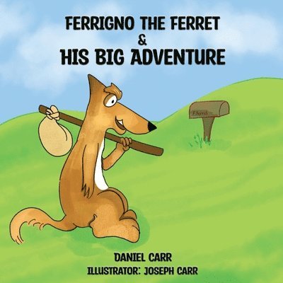 Ferrigno the Ferret and His Big Adventure 1