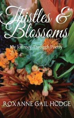 Thistles and Blossoms