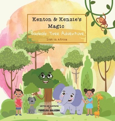 bokomslag Kenton and Kenzie's Magic Baobab Tree Adventure