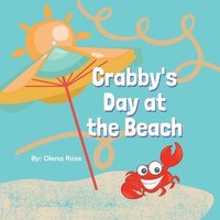 bokomslag Crabby's Day at the Beach