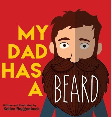 My Dad Has a Beard 1