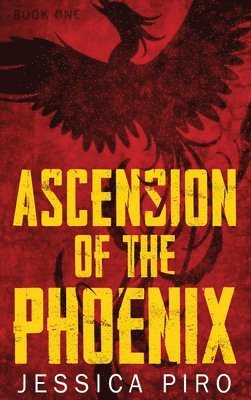 bokomslag Ascension of the Phoenix