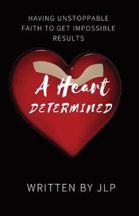 bokomslag A Heart Determined