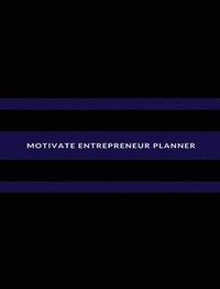 bokomslag Motivate Entrepreneur Planner