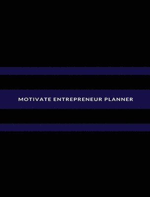 bokomslag Motivate Entrepreneur Planner