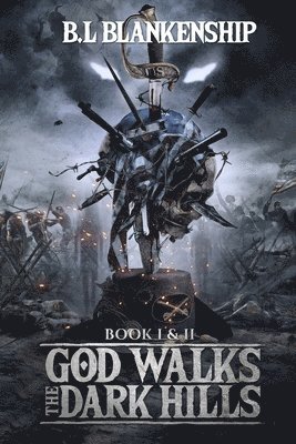 bokomslag God Walks The Dark Hills