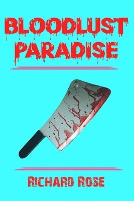 bokomslag Bloodlust Paradise