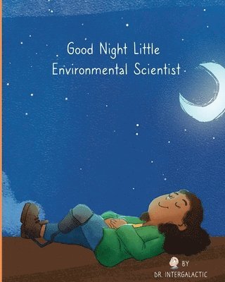 bokomslag Good Night Little Environmental Scientist