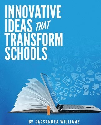 bokomslag Innovative Ideas That Transform Schools