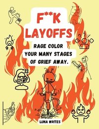 bokomslag F**k Layoffs