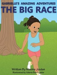 bokomslag Gabrielle's Amazing Adventures The Big Race