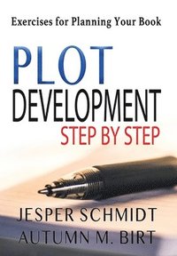 bokomslag Plot Development Step by Step