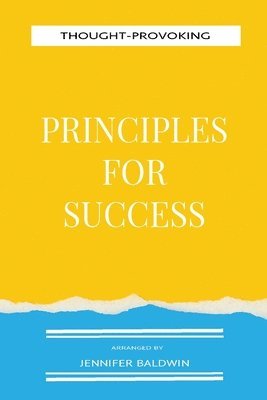 Thought-Provoking Principles for Success 1