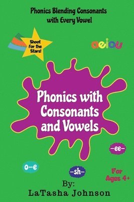 Latasha Johnson, LaTasha Johnson - Phonics With Consonants and Vowels, Häftad