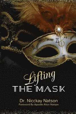 Lifting the Mask 1