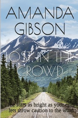 Amanda Gibson - Lost In The Crowd, Häftad