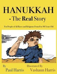 bokomslag Hanukkah - The Real Story