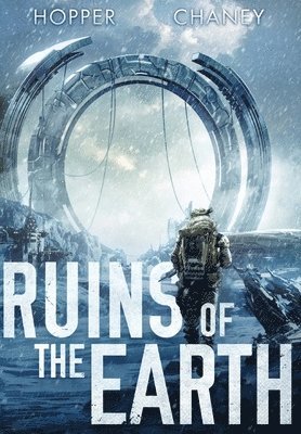 Ruins of the Earth (Ruins of the Earth Series Book 1) 1