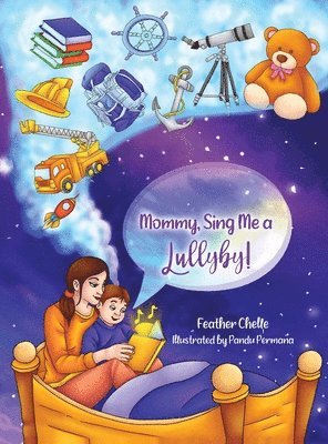 Mommy, Sing Me a Lullaby! 1