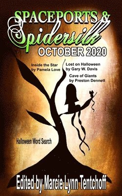 Spaceports & Spidersilk October 2020 1
