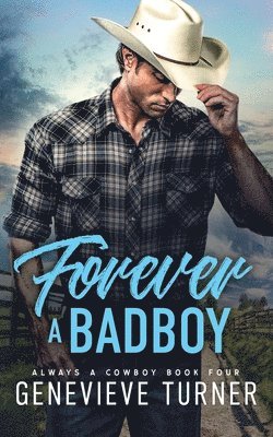 Genevieve Turner - Forever a Bad Boy, Häftad