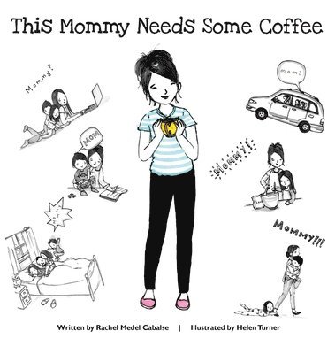bokomslag This Mommy Needs Some Coffee