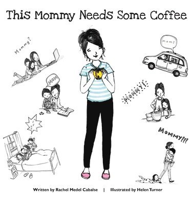 This Mommy Needs Some Coffee 1