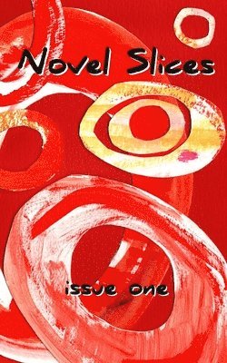 Novel Slices Issue 1 1