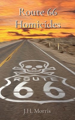 bokomslag Route 66 Homicides