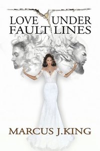 bokomslag Love Under Fault Lines