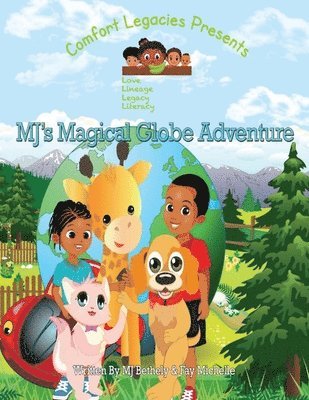 Mj Bethely, Michelle - MJ's Magical Globe Adventure, Häftad