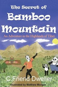 bokomslag The Secret of Bamboo Mountain