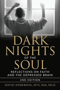 bokomslag Dark Nights of the Soul